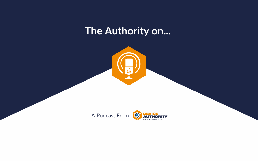 a podcast from device authority