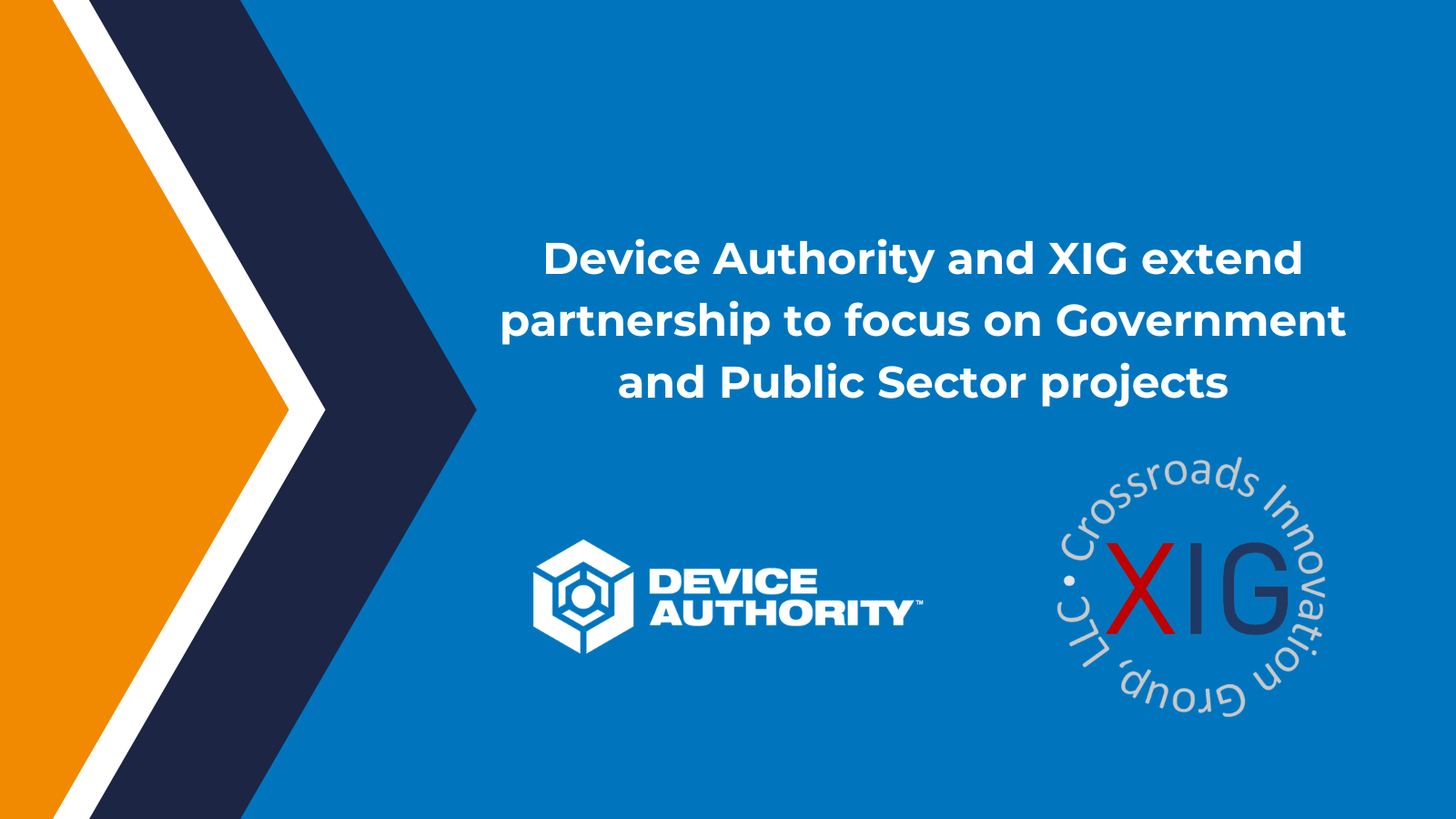 Device Authority and XIG extend partnership to focus on Government and Public Sector projects